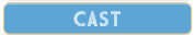 Cast